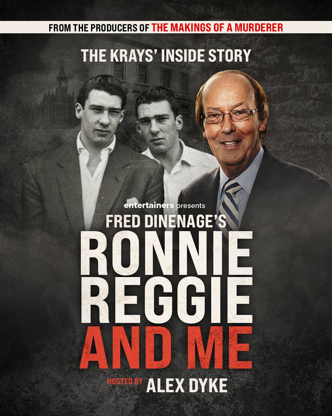 Fred Dinenage’s ‘RONNIE, REGGIE & ME’