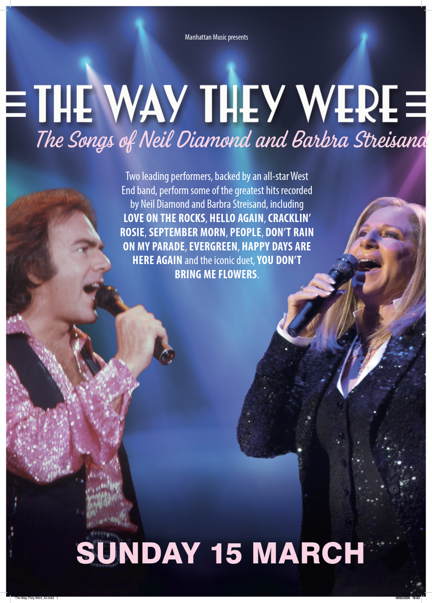 Manhattan Music Presents The Way They Were: The Songs of Neil Diamond and Barbra Streisand