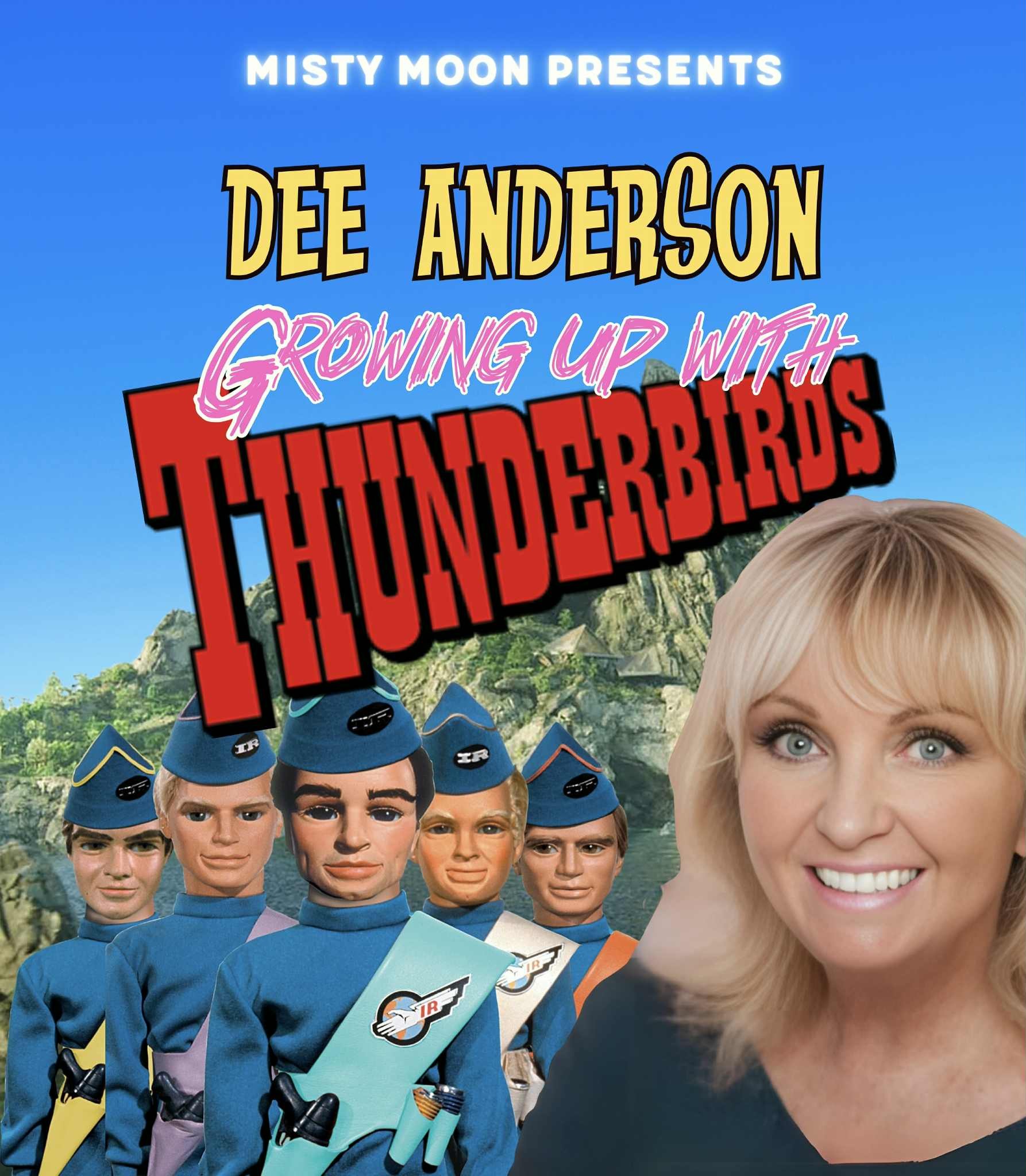Growing Up With The Thunderbirds