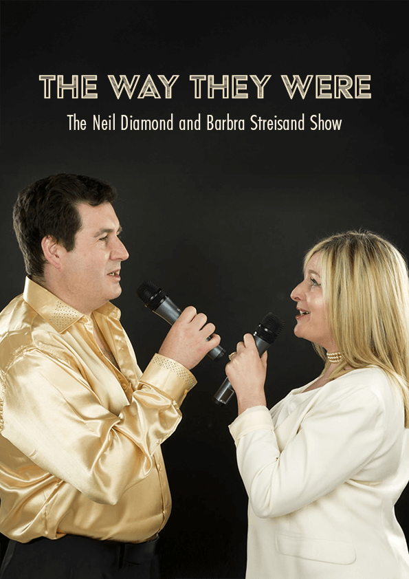 Manhattan Music Presents The Way They Were: The Neil Diamond and Barbra Streisand Show